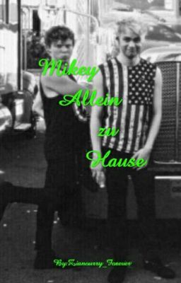 Mikey Allein zu Hause ~ Mashton ✔