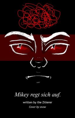 Mikey regt sich auf