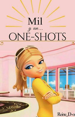 Mil y Un... One-shot's