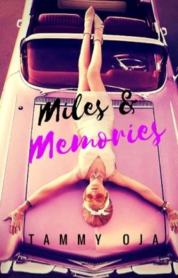 Miles & Memories