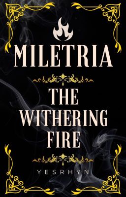 Miletria: The Withering Fire