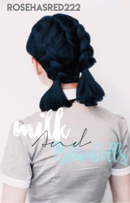 milk and bluebells ⇢ adrienette fic