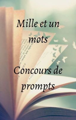 Mille et un mots - Concours de prompts