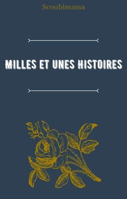 Milles et unes Histoires