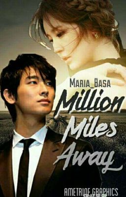 Million miles away (HOLD)