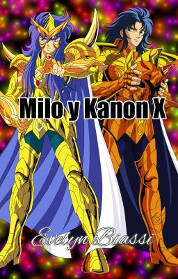 Milo y Kanon X