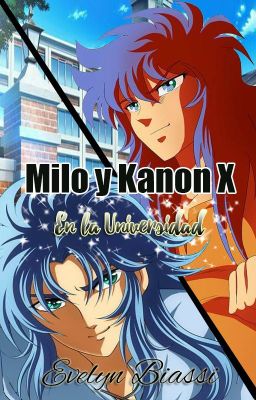 Milo y Kanon X - En la universidad