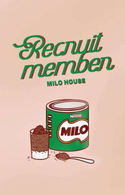 milohouse  | RECRUIT MEMBERS