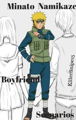 Minato Namikaze Boyfriend Scenarios[Modern]