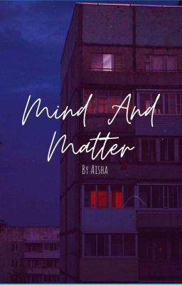 Mind And Matter