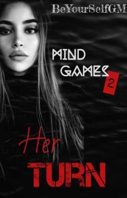 Mind Games 2 :Her Turn 