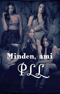 Minden, ami PLL