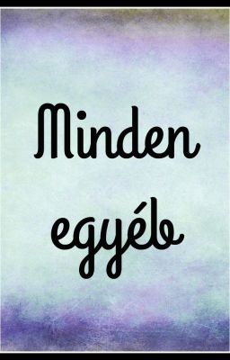 Minden egyéb