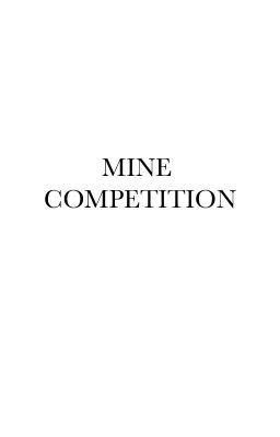 Mine Competition Details