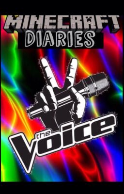 Minecraft Diaries: The Voice (#WattPride)