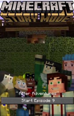 MINECRAFT STORY MODE EPISODE 9 