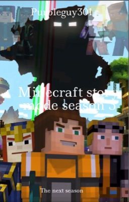 Minecraft story mode season 3