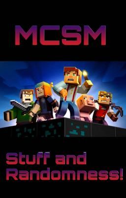 Minecraft Story Mode Stuff and Randomness!