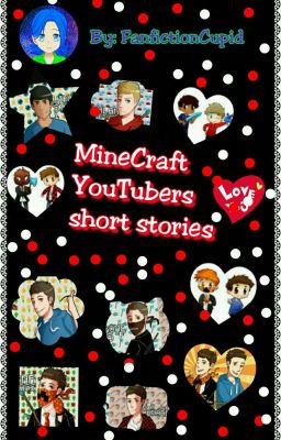 MineCraft Youtubers Short Stories 