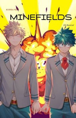 Minefields ♫ [BakuDeku]