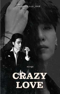 [Minga] Crazy Love 