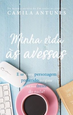 Minha Vida às Avessas (DEGUSTAÇÃO)