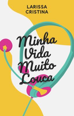 Minha Vida Muito Louca (degustação)