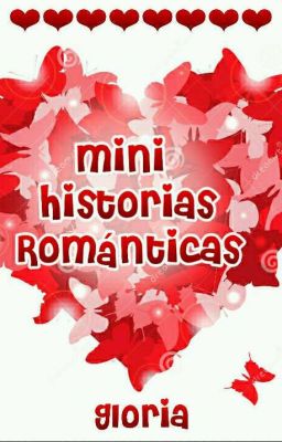 ♡Mini Historias Románticas♡