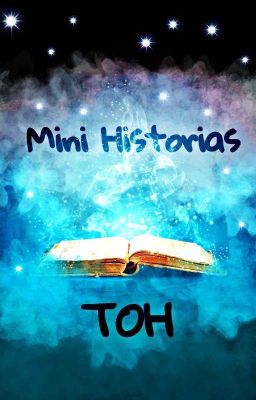 Mini historias TOH