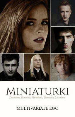 Miniaturki [Dramione i inne]