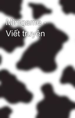 Minigame - Viết truyện