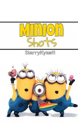 Minion Shots: ABCDE