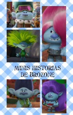 Minis historias de brozone (Temporada 1)