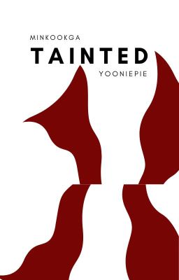 [MinKookGa] Tainted