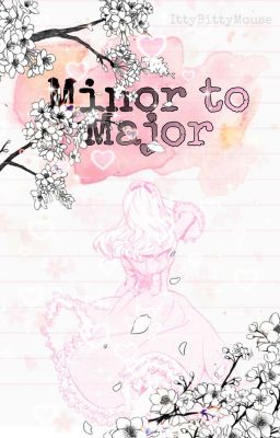 Minor to Major [Completed Book 1]