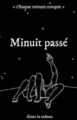 Minuit passé [Terminée] 