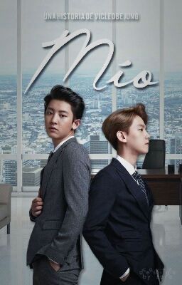 Mío {ChanBaek/BaekYeol}