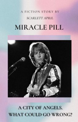 Miracle  Pill |  70s Teen  Dream  Story