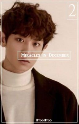 Miracles in December 2 |ChanBaek|