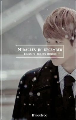 Miracles in December |ChanBaek|