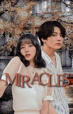 Miracles ✔ [T.S.] ☃️