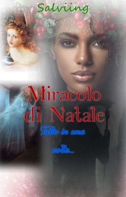 MIRACOLO DI NATALE (ONE SHOT) 