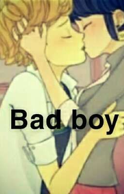 Miraculous~Bad boy ;)