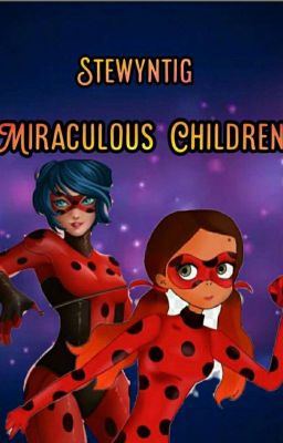 miraculous children