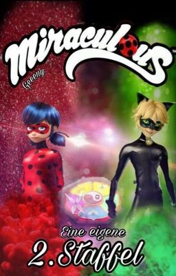 Miraculous - eine eigene 2. Staffel