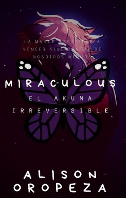 Miraculous: El Akuma Irreversible