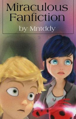 Miraculous Fanfiction