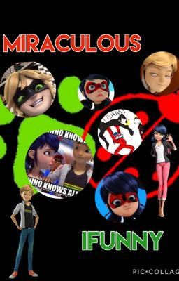 Miraculous IFUNNY