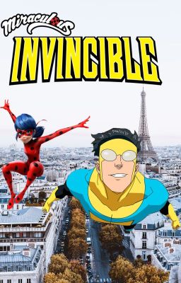 Miraculous Invincible (Reboot)