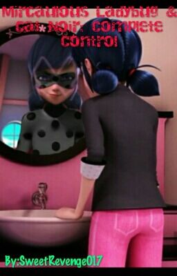 Miraculous Ladybug and Cat Noir: Complete Control